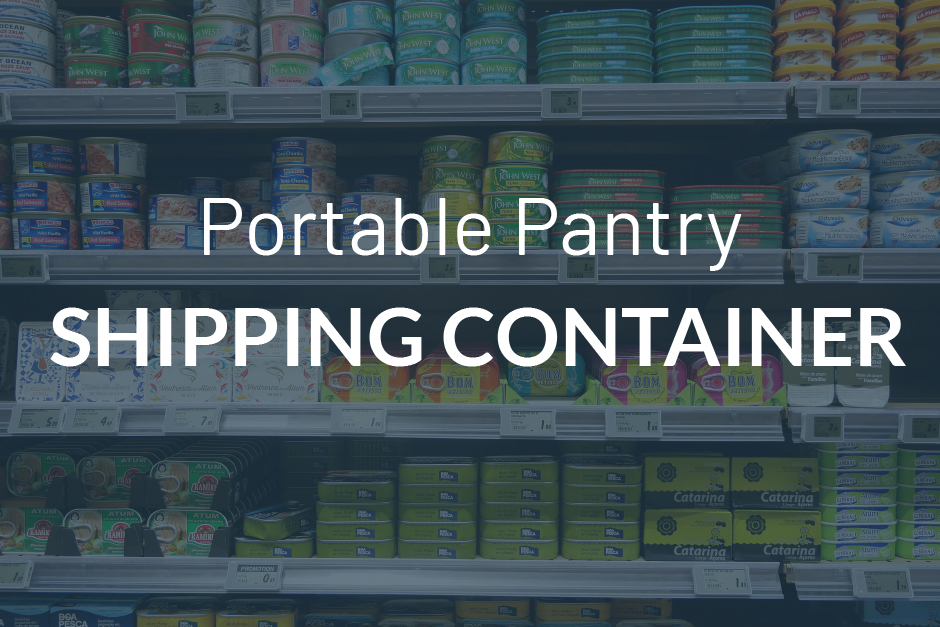Dry Storage Shipping Containers Create Ideal Additional Pantry Space